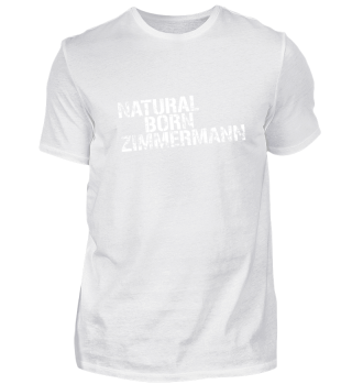 Natural Born Zimmermann