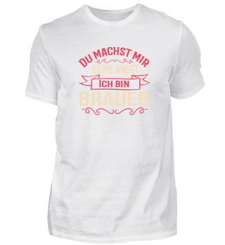 Brauer T-Shirt Beruf lustig Geschenk