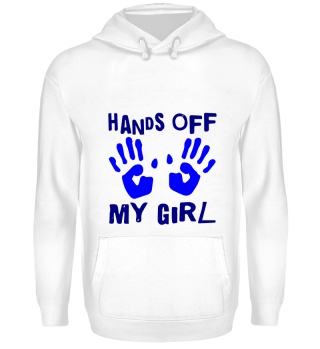 GIFT- HANDS OFF MY GIRL BLUE