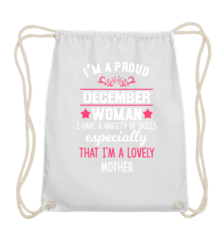 proud December Woman - lovely Mother