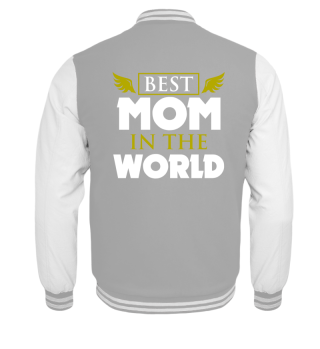 Best Mom In The World - Mother Gift