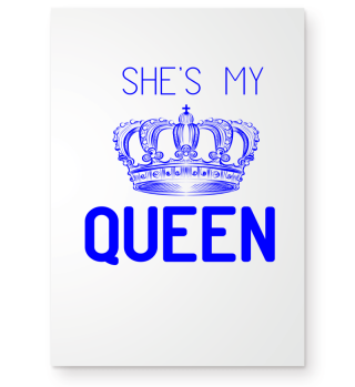 GIFT- SHE IS MY QUEEN LOVE