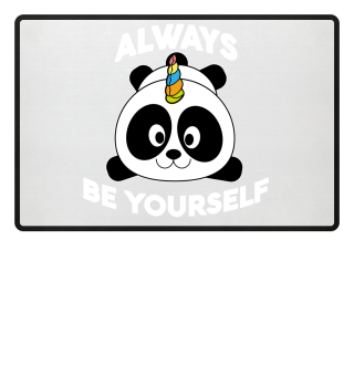 Always be yourself Panda Pandicorn gym