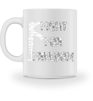  FIGHT FOR FREEDOM | waffe rebell