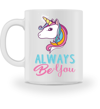 Unicorn - Always Be You