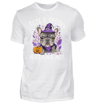Süße Französische Bulldogge mit Hexenhut - Cute & Spooky -Just like me! - Halloween T-Shirt Geschenk French Bulldogge, Herren, Unisex