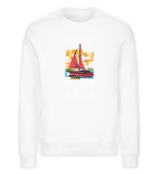 Imagine A Life Without Sailing