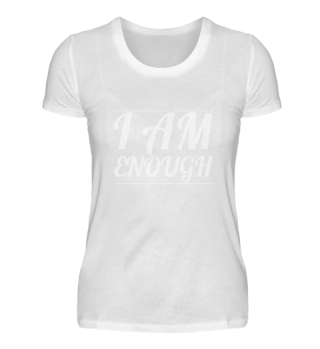 feminism - I am enough
