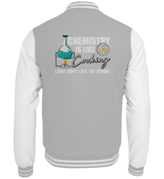 Chemistry Is Like Cooking Design für