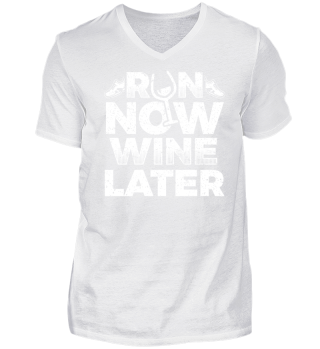 Running Runner Shirt Run Now Wine later