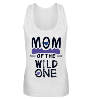 Mom Mother Mother's Day best mom mommy mummy pregnant pregnancy cool wild one fun funny cool humor quote saying gift