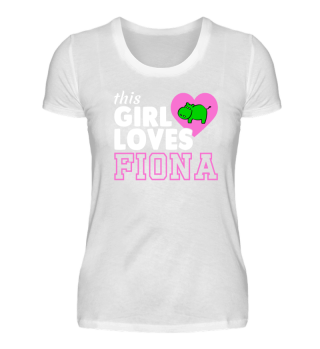 This Girl Loves Fiona Gift