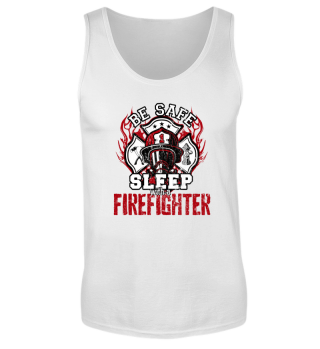 be safe sleep with a firefigher