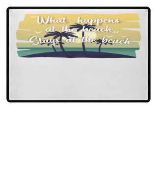 Beach - What happens at the Beach
