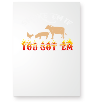 FUNNY BBQ: Smoke 'em If You Got 'em