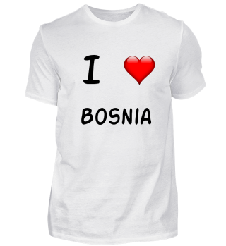 I Love Bosnia Liebe Geschenk Bosnien