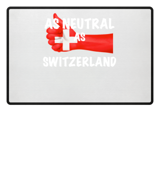 Neutral Switzerland