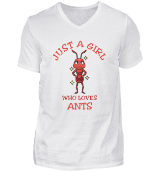 Just A Girl Who Loves Antz insects