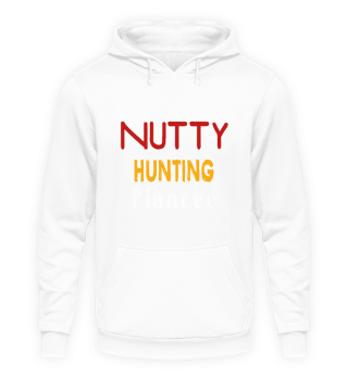 Nutty Hunting Fiancee