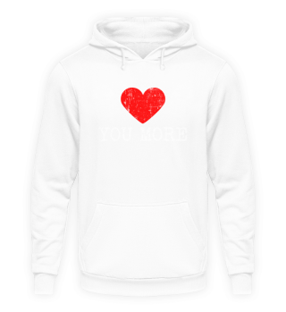 Heart YOU MORE | Love YOU MORE