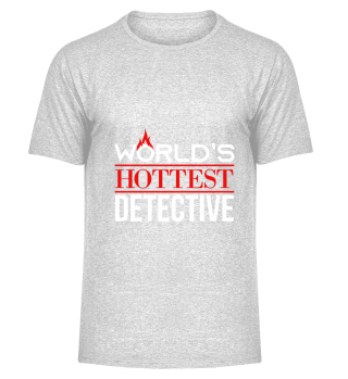 World's Hottest Detective - Gift Idea