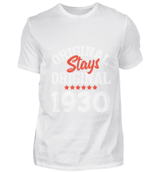 Original Stays Original 1930