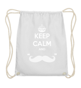 Keep calm and - moustache