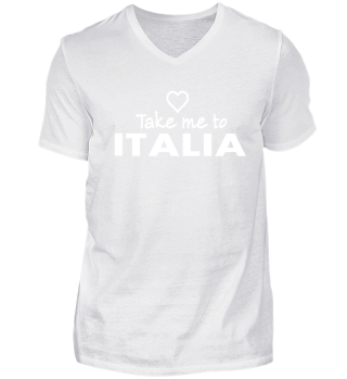 Take me to Italia - Italien Liebe