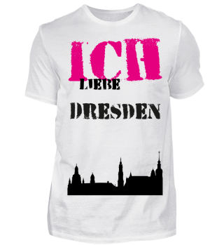 +++Ich liebe Dresden+++