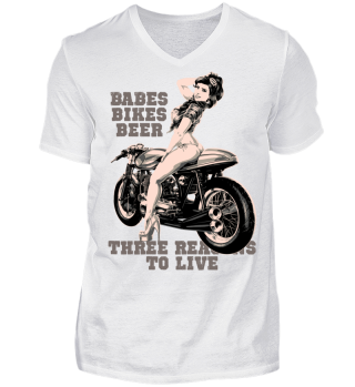 Beer Bikes Babes Shirt 3 Reasons 2 live