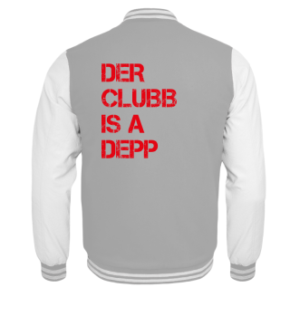 Der Clubb is a Depp
