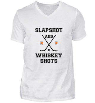 Slapshot und Whiskey Shot!