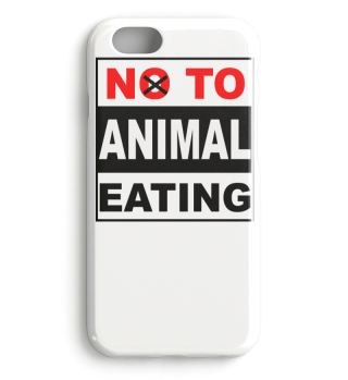 No To Animal Eating