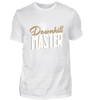 Downhill Profi - Meister Tshirt Geschenk