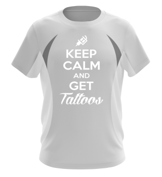 Keep Calm and get Tattoos MM