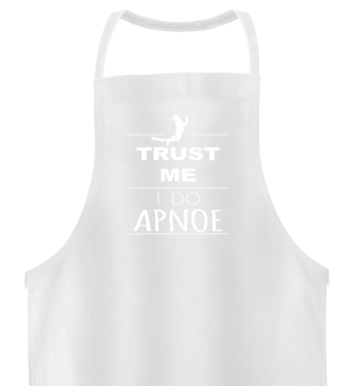 Trust me I do Apnoe