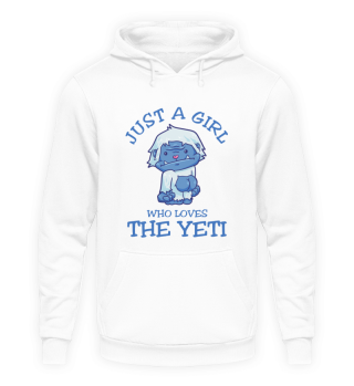 Just A Girl Who Loves The Yeti