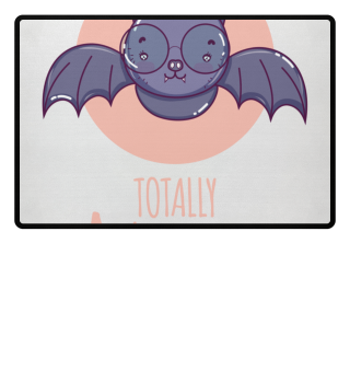 Totally Awesome bat