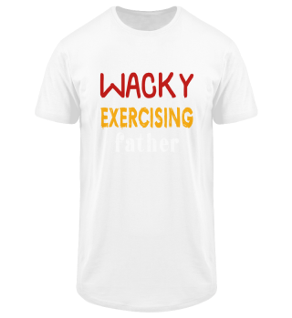 Wacky Exercising Father