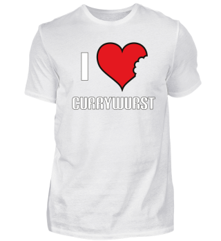 i love Currywurst Herz weiß