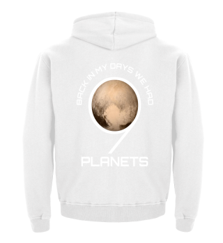 Back In My Day We Had Nine Planets