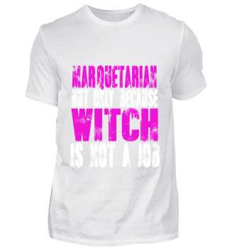 Marquetarian Witch