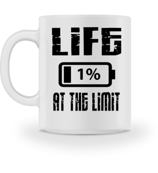 Life at the Limit Battery 1%