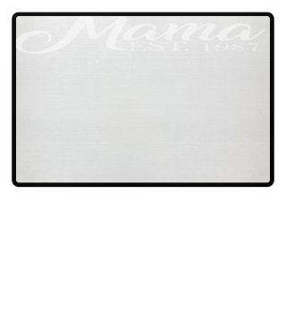Mama Established 1987
