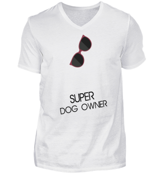 Super dog owner sunglass gift