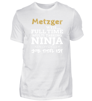 Metzger Multitasking Geschenk Shirt