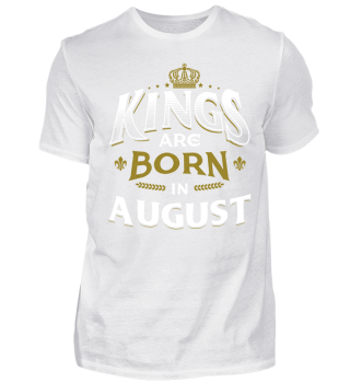 Kings Könige Geburtstag geboren August