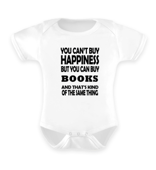YOU CAN'T BUY HAPINESS BUT BOOKS