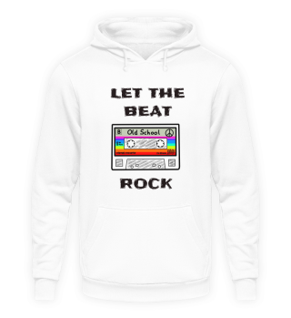LET THE BEAT ROCK