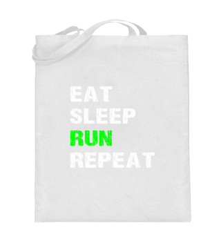 Eat Sleep Run Repeat Funny Running Sloga